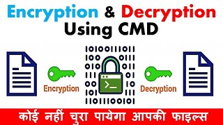 🔒 How to encrypt and decrypt your files and folders using cmd [upl. by Son]