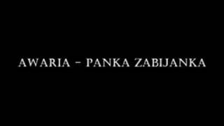 AWARIA  Panka zabijanka [upl. by Gemma]