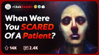 Psychologists When Were You Genuinely Scared Of A Patient  Reddit Stories [upl. by Anytsirk256]