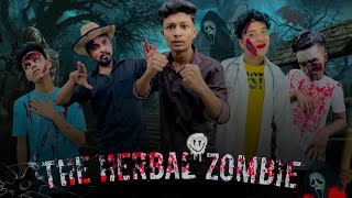 The Herbal Zombie  Noyon ahmed  new funny video 2022 [upl. by Quince63]