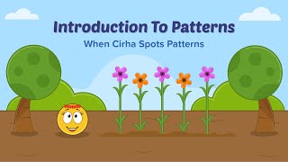 Math Story  Introduction To Patterns  When Cirha Spots Patterns  Bed Time Story  Maths [upl. by Beattie]