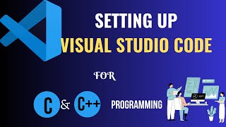 How to Set up Visual Studio Code for C and C Programming [upl. by Peterman]