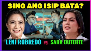 Leni Robredo vs Sara Duterte  Sino ang mas may PAKINABANG Sino ang ISIP BATA August 9 2024 [upl. by Sculley]