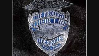 The Prodigy  Their Law  Original [upl. by Enyad]