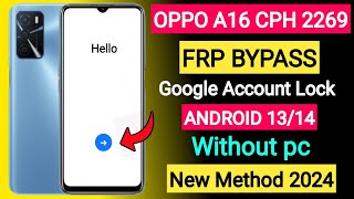 oppo a16 frp bypass without pc 2024  cph 2269 frp bypass without pc [upl. by Thirza942]