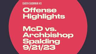 Caden Cashman Top Plays On Offense For McDonogh vs Archbishop Spalding 🏈 Highlights 91323 [upl. by Notlehs474]