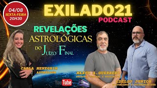 Os Exilados da Capela PGM 06  Revelações Astrológicas do Juízo Final [upl. by Ahsel]