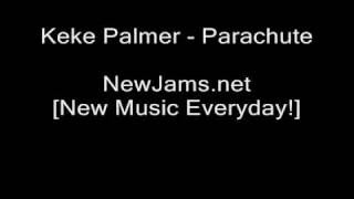 Keke Palmer  Parachute NEW 2009 [upl. by Henrik]