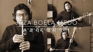 Bhutanese Song on traditional instrumentJaza Boela Medro [upl. by Nerehs]