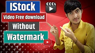 How to Download iStock Video without Watermark for FreeiStock Free Video Download Without Watermark [upl. by Estis]