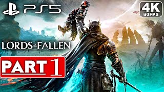 LORDS OF THE FALLEN Gameplay Walkthrough Part 1 4K 60FPS PS5  No Commentary FULL GAME [upl. by Assenov]