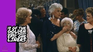 18 Of The Golden Girls Most Epic One Liners [upl. by Charleton921]