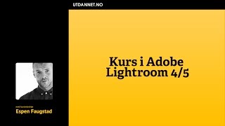 08 av 15 Komposisjon  Gratis kurs i Adobe Lightroom 5 [upl. by Shetrit]