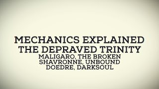 Mechanics Explained  The Depraved Trinity [upl. by Ggerc]