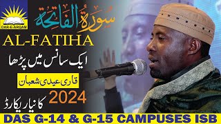 SURAH FATIHA EK SANS M PARHA  DAS G14 amp G15 CAMPUSES ISB [upl. by Onaicilef]