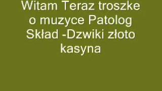 Muzyka Patolog Skład Dzwiki złoto kasyna [upl. by Refynnej]