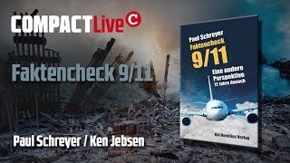 Faktencheck 911  COMPACT Live mit Paul Schreyer und Ken Jebsen [upl. by Tina]