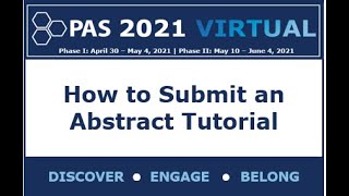 PAS 2021 Abstract Submission Tutorial [upl. by Eletnahs]