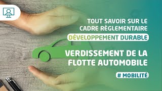 Webinaire ANAP  Tout savoir sur le cadre réglementaire  n°8  Verdissement de la flotte [upl. by Kehsihba]