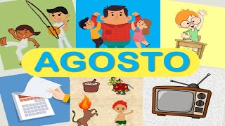 AGOSTO  DATAS COMEMORATIVAS 🤸🏾 📺 🧑🏻‍🎓 💻 🧜‍♀️ 👨‍👧‍👦 [upl. by Ihcekn]