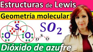 ✳️ESTRUCTURAS DE LEWIS DIÓXIDO DE AZUFRE SO2✳️ GEOMETRÍA MOLECULAR DEL DIÓXIDO DE AZUFRE [upl. by Analle]