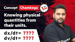 ConceptChamkega  Know Physical Quantities From Their Units  Kinematics  Physics Wallah Shorts [upl. by Dlonyer201]