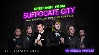 The Funeral Portrait ft Spencer Charnas of Ice Nine Kills  Suffocate City Official Music Video [upl. by Nelrac]