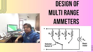 Design of Multi Range Ammeters Selection of Shunts with Selector Switch IampM Lectures [upl. by Seyer]