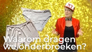 Waarom dragen we eigenlijk onderbroeken  Het Klokhuis [upl. by Shandra]