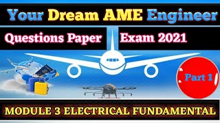 AME Module 3  Electrical Fundamentals  AME Exam question paper  DGCA AME EASA [upl. by Sedrul]