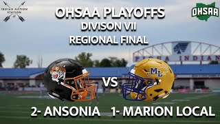 2023 OHSAA Football Playoffs  Division VII Regional Finals  Ansonia Vs Marion Local [upl. by Nuhsar252]