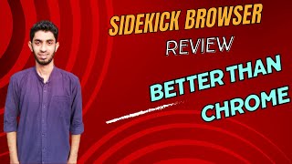 Sidekick Browser ReviewSpeed up your workflow [upl. by Elinad]