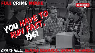 Craig Hill Elaine Edwards Grant Richards You Have To Run Fast 1961 [upl. by Yatnod64]