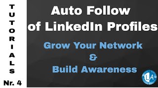 Auto Follow of LinkedIn Profiles 2021  Increase LinkedIn Connections and Build Brand Awareness [upl. by Siryt529]