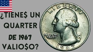 Tienes un quarter dollar valioso moneda de quarter dollar de 1967 Cuanto vale quarter dollar 1967 [upl. by Aicilla]