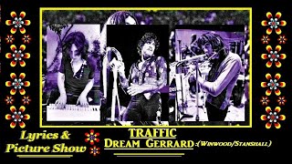 Traffic Dream Gerrard Winwood  Stanshall Lyrics amp hd Picture Show DoShare 😊 [upl. by Shanley]