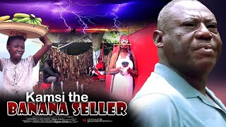 Kamsi The Banana Seller  Nigerian Movie [upl. by Danice]