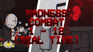 OUTDATED Madness Combat 1  12 REAL TIME [upl. by Arodnap430]