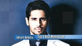 Sidharth Malhotra Best Movies  Top 5 Bollywood Films List [upl. by Sekyere]