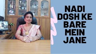 Nadi Dosh Kyun Jaroori Hain Kundli Milan Mein  Jane Nadi Dosh Ke Bare Mein  Astro Hema [upl. by Brantley832]