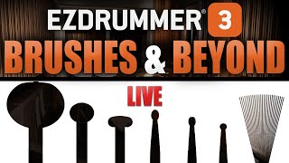 The EZdrummer 3 Guide to Brushes Mallets and Alternate Instruments  Live  Toontrack [upl. by Si965]