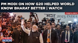 PM Reveals How G20 Helped World Know India Better Cites His 3 Conditions For MEA Watch [upl. by Selyn623]