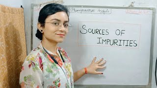 Sources of impurities l unit1 l Pharmaceutical analysis l 1st sem B pharma with notes HD 1080p [upl. by Enair]