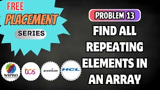 L13 Find all repeating elements in an array OnCampus Placement  TCQ NQT  python  java  C [upl. by Vitalis]