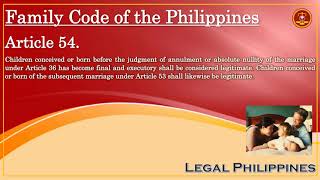 Family Code of the Philippines Article 54  John [upl. by Yelnet198]