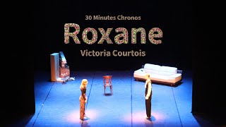 Roxane  30 Minutes Chrono [upl. by Allesor214]