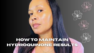 How To Maintain Hydroquinone Cream Results [upl. by Floridia]