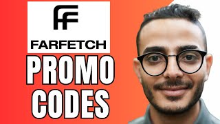 Farfetch Discount Code 2023  Farfetch Promo Code 2023 Best Voucher Code [upl. by Naiditch]