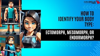 How to Identify Your Body Type Ectomorph Mesomorph or Endormorph [upl. by Evangelin]