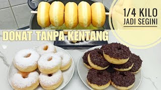 Donat tanpa kentang empuk lembut dan montok [upl. by Stanhope791]